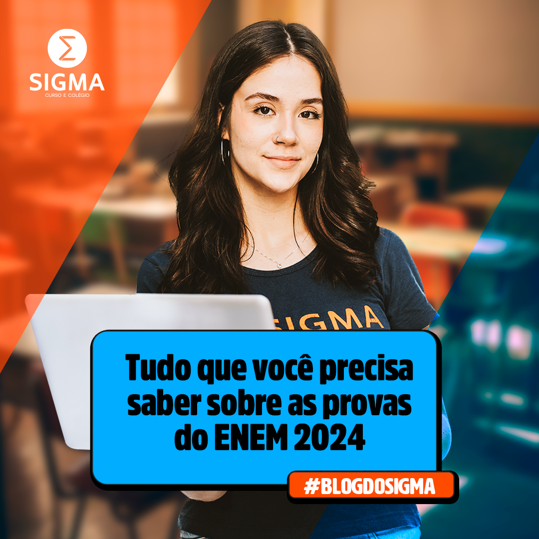 Dicas Do Sigma Para Fazer Uma Boa Prova Do Enem Blog Sigma Curso