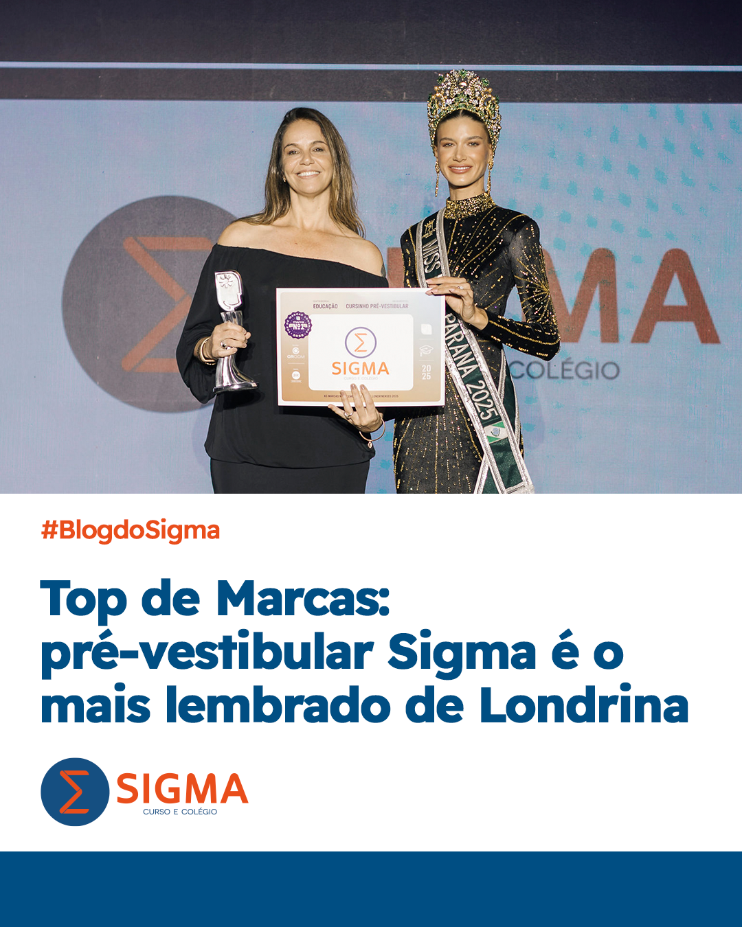 Sigma &eacute; o pr&eacute;-vestibular mais lembrado de Londrina no Top de Marcas